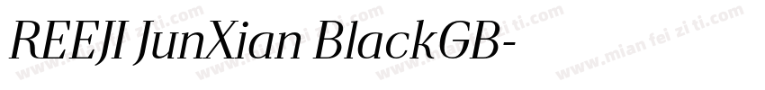 REEJI JunXian BlackGB字体转换